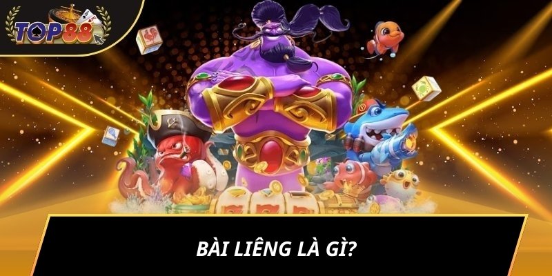 Bài Liêng là gì?
