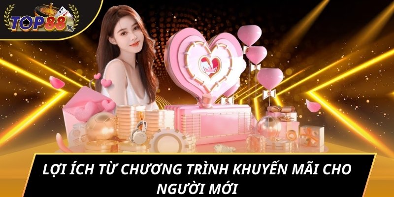 Lợi ích từ chương trình khuyến mãi cho người mới